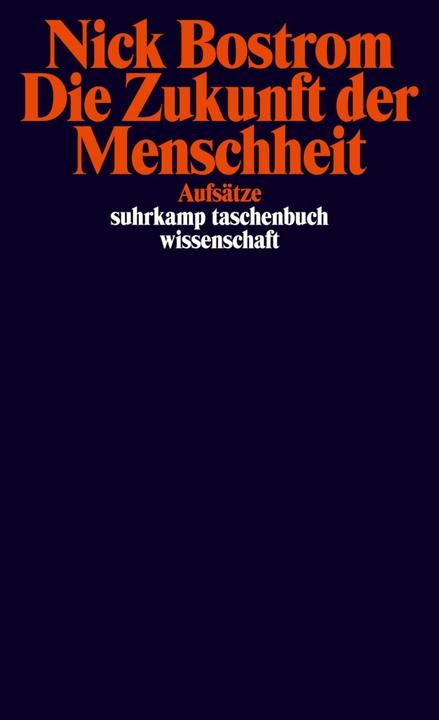 Produktbild Die Zukunft der Menschheit (Deutsch, Nick Bostrom, 2018)