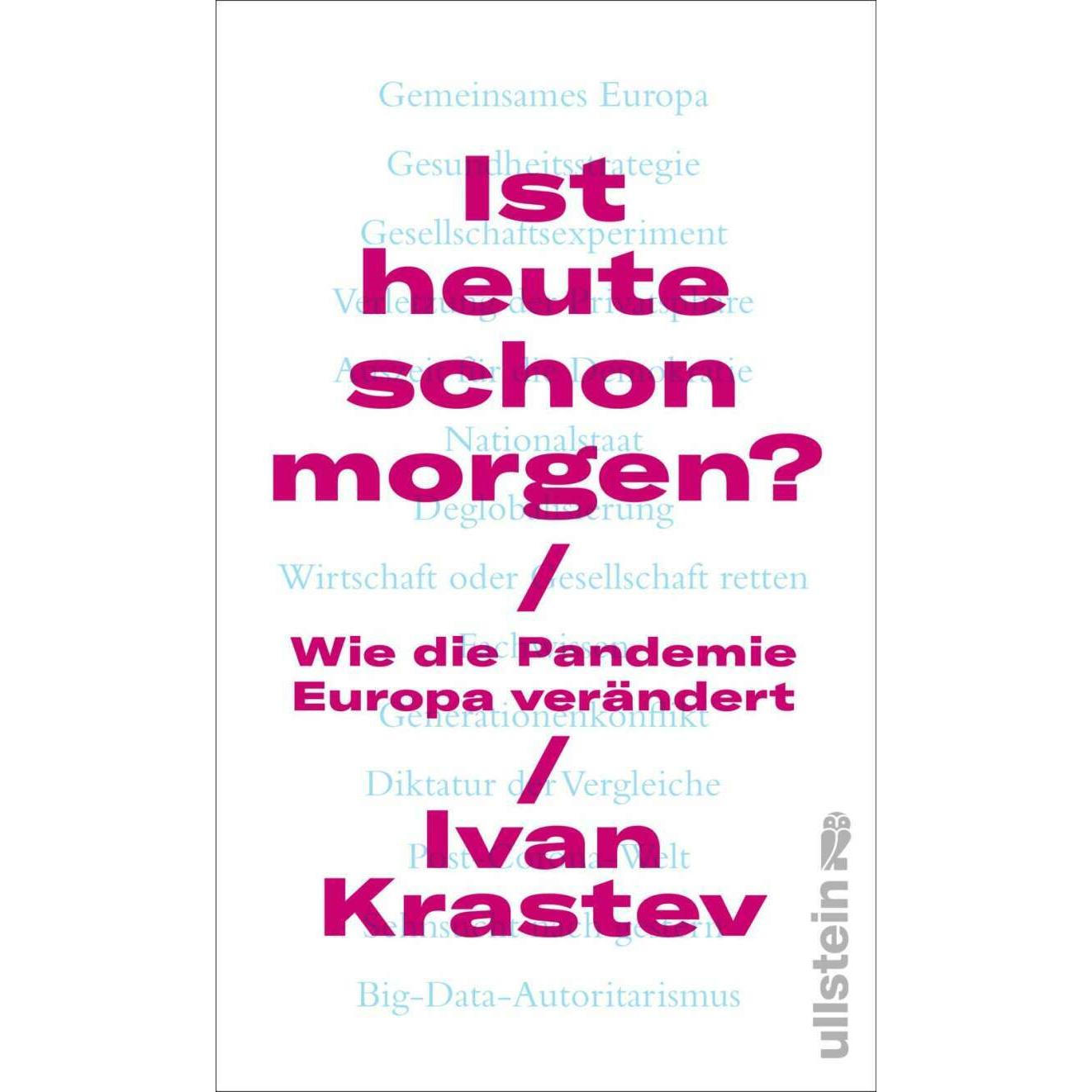 Ist heute schon morgen?, Sachbücher von Ivan Krastev