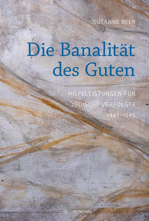 Produktbild Die Banalität des Guten (Deutsch, Susanne Beer, 2018)