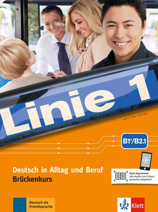 Produktbild Linie 1 B2. Kurs- und Übungsbuch Teil 1 mit Audios und Videos (Deutsch, Moritz, Ulrike/Rodi/Rohrmann, 2018)