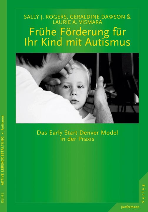 Frühe Förderung für Ihr Kind mit Autismus (German, Geraldine Dawson, 2016)