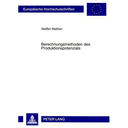 Berechnungsmethoden des Produktionspotenzials, Fachbücher von Steffen Walther