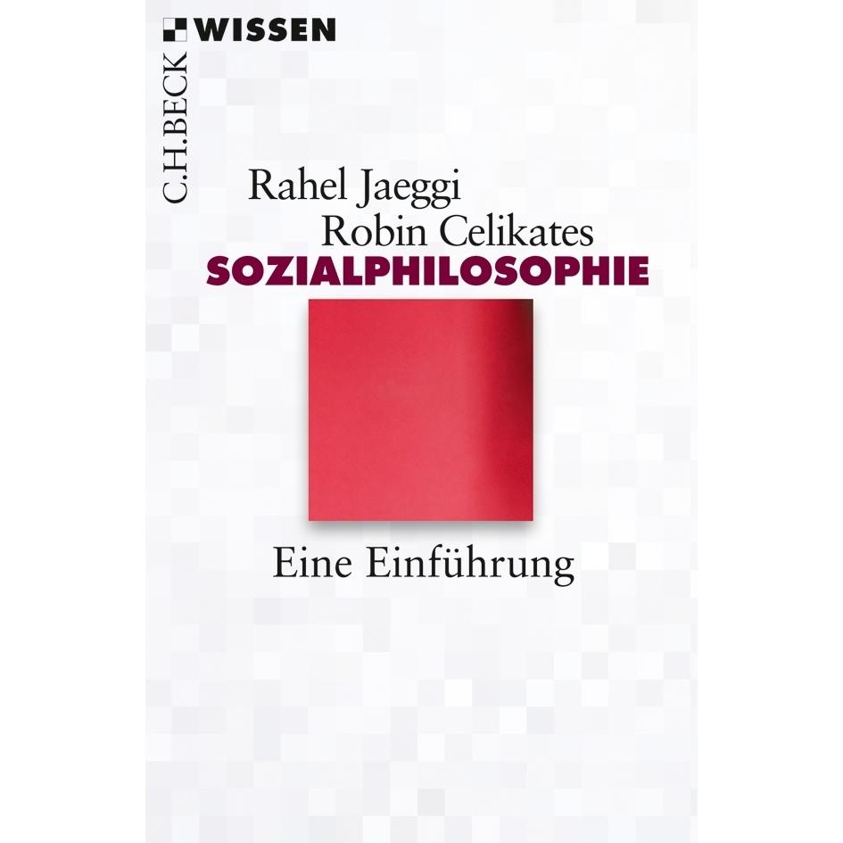 Sozialphilosophie, Fachbücher von Rahel Jaeggi