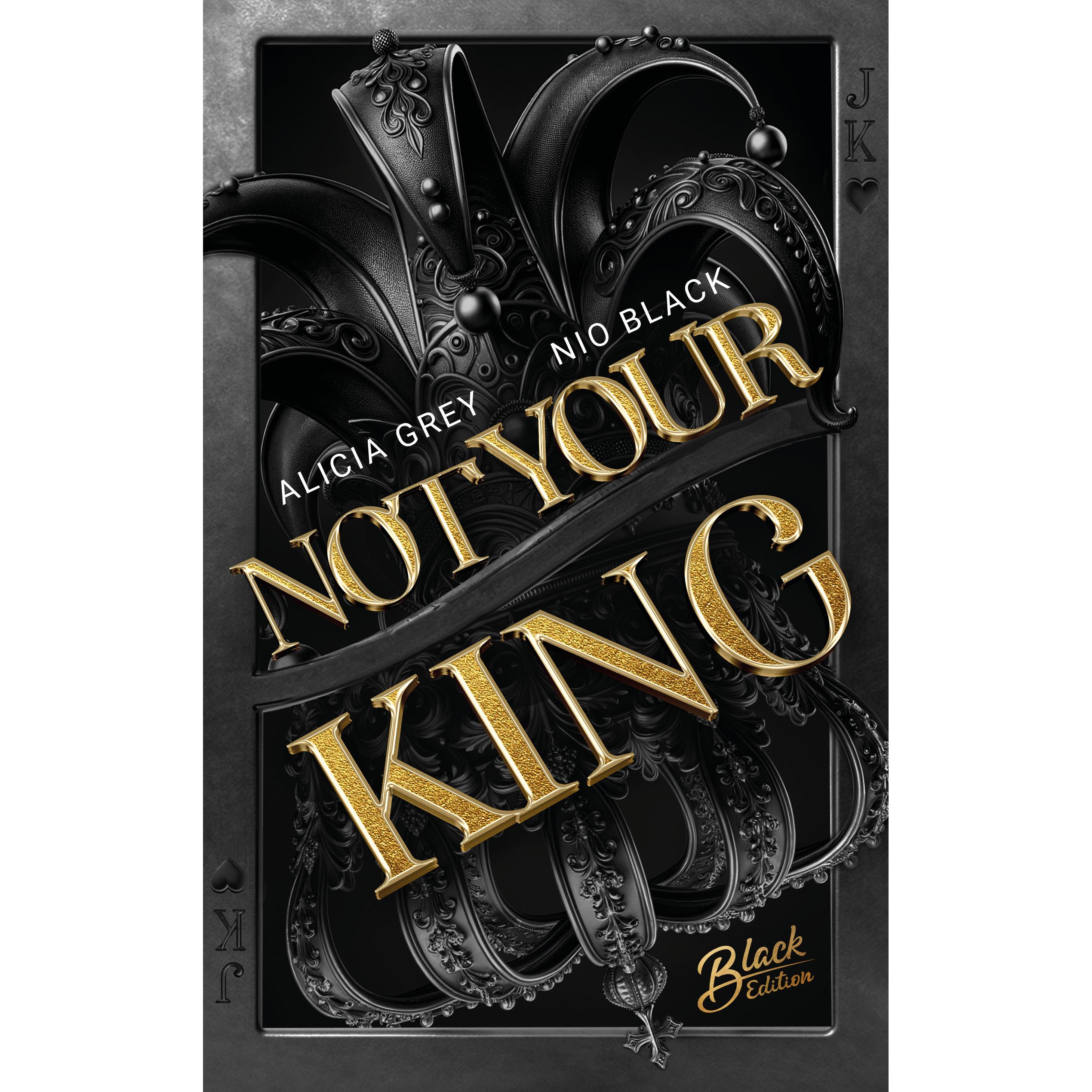Thumbnail - Not Your King, Belletristik von Alicia Grey, Nio Black