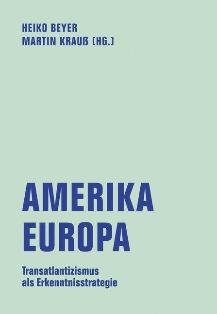 Energie-Label Markovits:Amerika - Europa (Deutsch, Andrei S. Markovits, Benedikt Jahnke, Hans-Otto Hemmer, Lars Rensmann, Ruth Hatlapa, Spoun Sascha, Stephen Milder, Ulf Liebe, 2020)