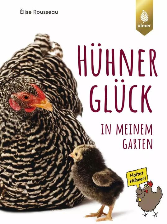 Produktbild HühnerGlück in meinem Garten (Deutsch, Élise Rousseau, 2018)