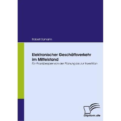 Elektronischer Geschäftsverkehr im Mittelstand, Fachbücher von Robert Bümann
