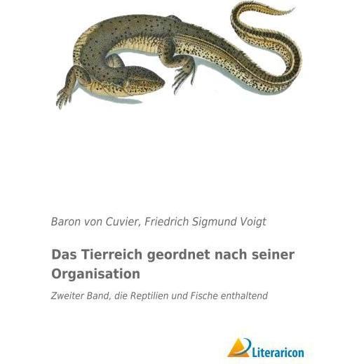 Das Tierreich geordnet nach seiner Organisation, Fachbücher von George Baron von Cuvier