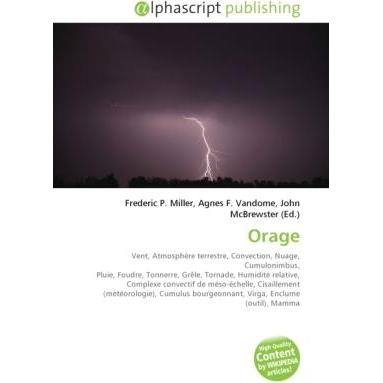 Thumbnail - Orage, Fachbücher von Agnes F. Vandome, Frederic P. Miller, John McBrewster
