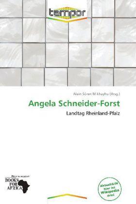 Produktbild Angela Schneider-Forst (Deutsch, Alain Sören Mikhayhu, 2011)