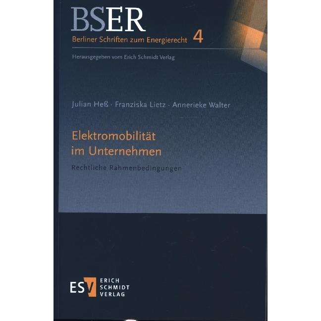 Thumbnail - Elektromobilität im Unternehmen, Fachbücher von Annerieke Walter, Julian Hess, Franziska Lietz