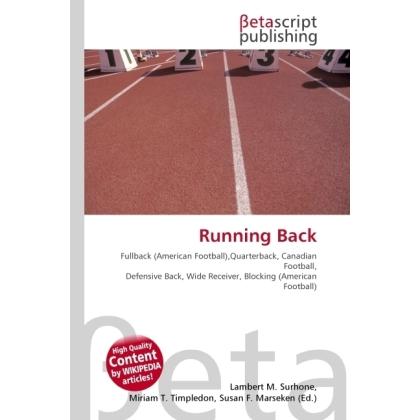 Running Back, Ratgeber von Lambert M. Surhone, Miriam T. Timpledon, Susan F. Marseken