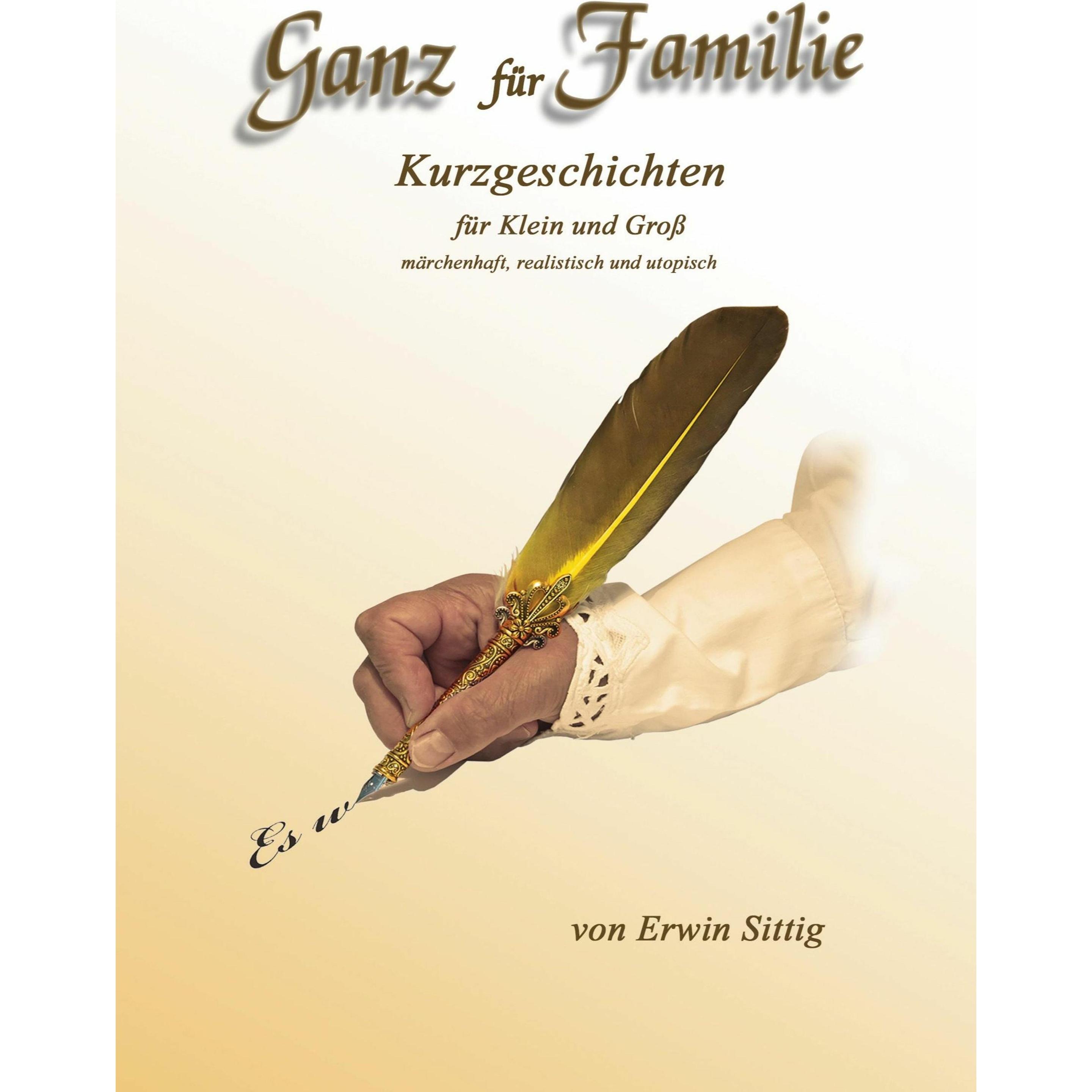 Ganz fr Familie, Belletristik von Erwin Sittig