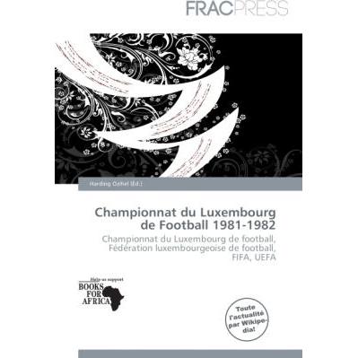 Championnat du Luxembourg de Football 1981-1982, Ratgeber