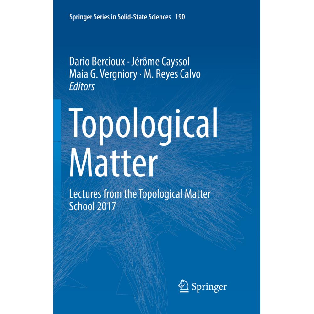 Thumbnail - Topological Matter, Fachbücher von Dario Bercioux, Maia G. Vergniory, Jérôme Cayssol, M. Reyes Calvo