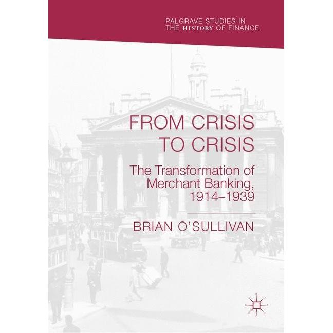 From Crisis to Crisis, Fachbücher von Brian O'Sullivan