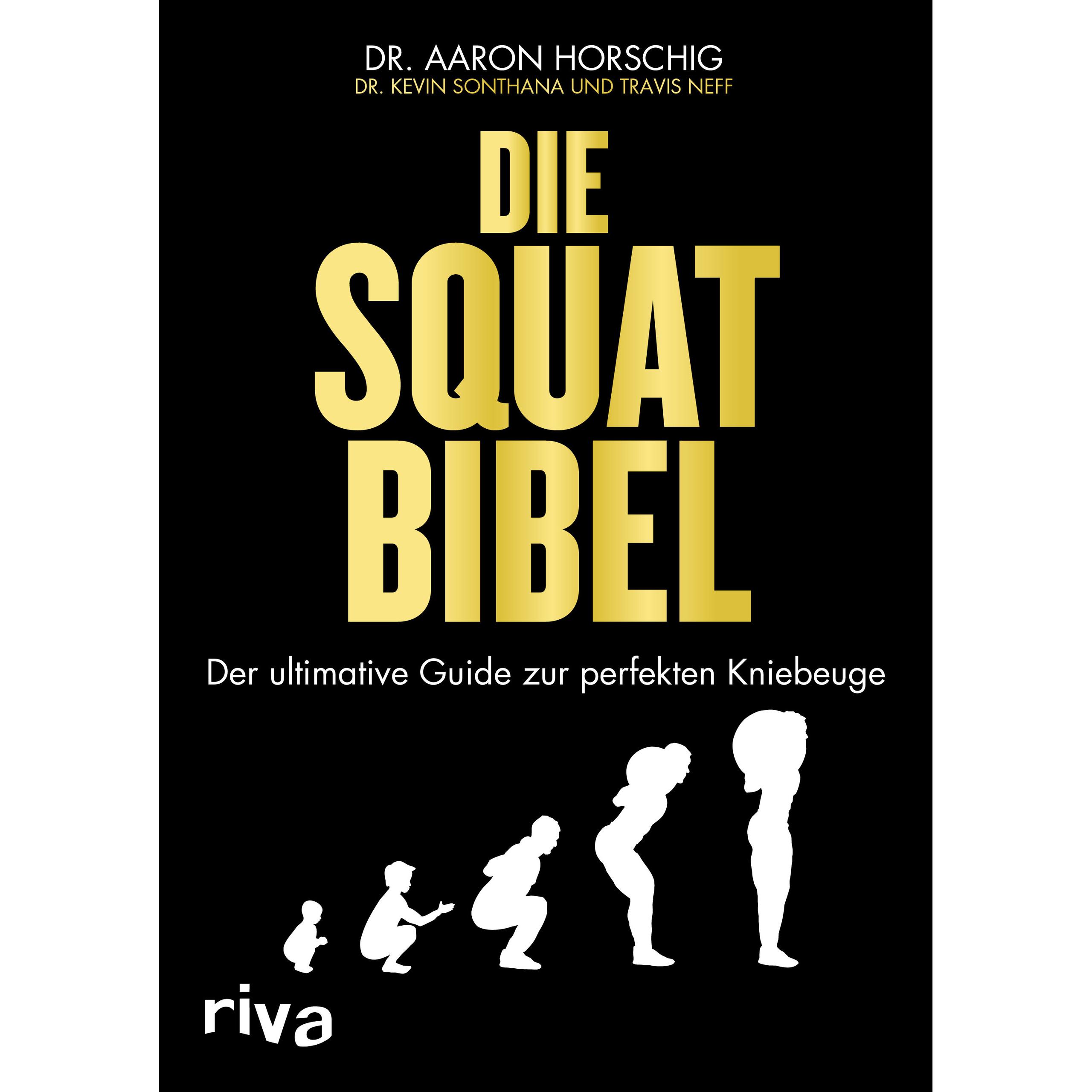 Die Squat-Bibel, Ratgeber von Aaron Horschig