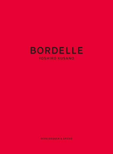 Produktbild Yoshiko Kusano Bordelle (Deutsch, Nadine Olonetzky, 2015)