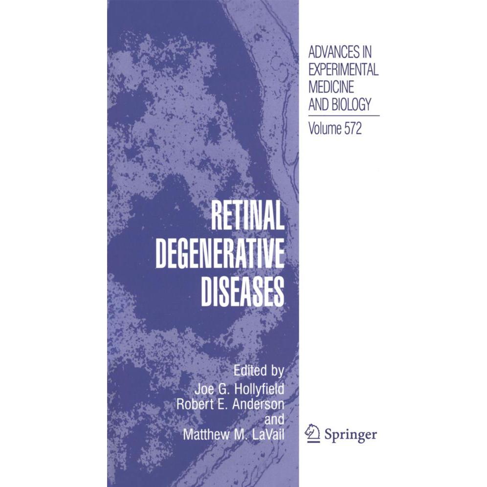 Retinal Degenerative Diseases, Fachbücher von Robert E. Anderson, Joe G. Hollyfield, Matthew M LaVail