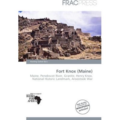 Fort Knox (Maine), Fachbücher