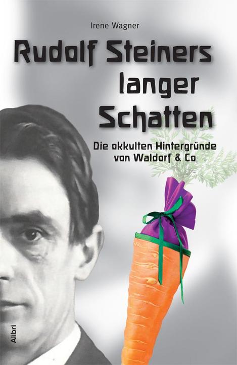 Produktbild Rudolf Steiners langer Schatten (Deutsch, Irene Wagner, 2012)