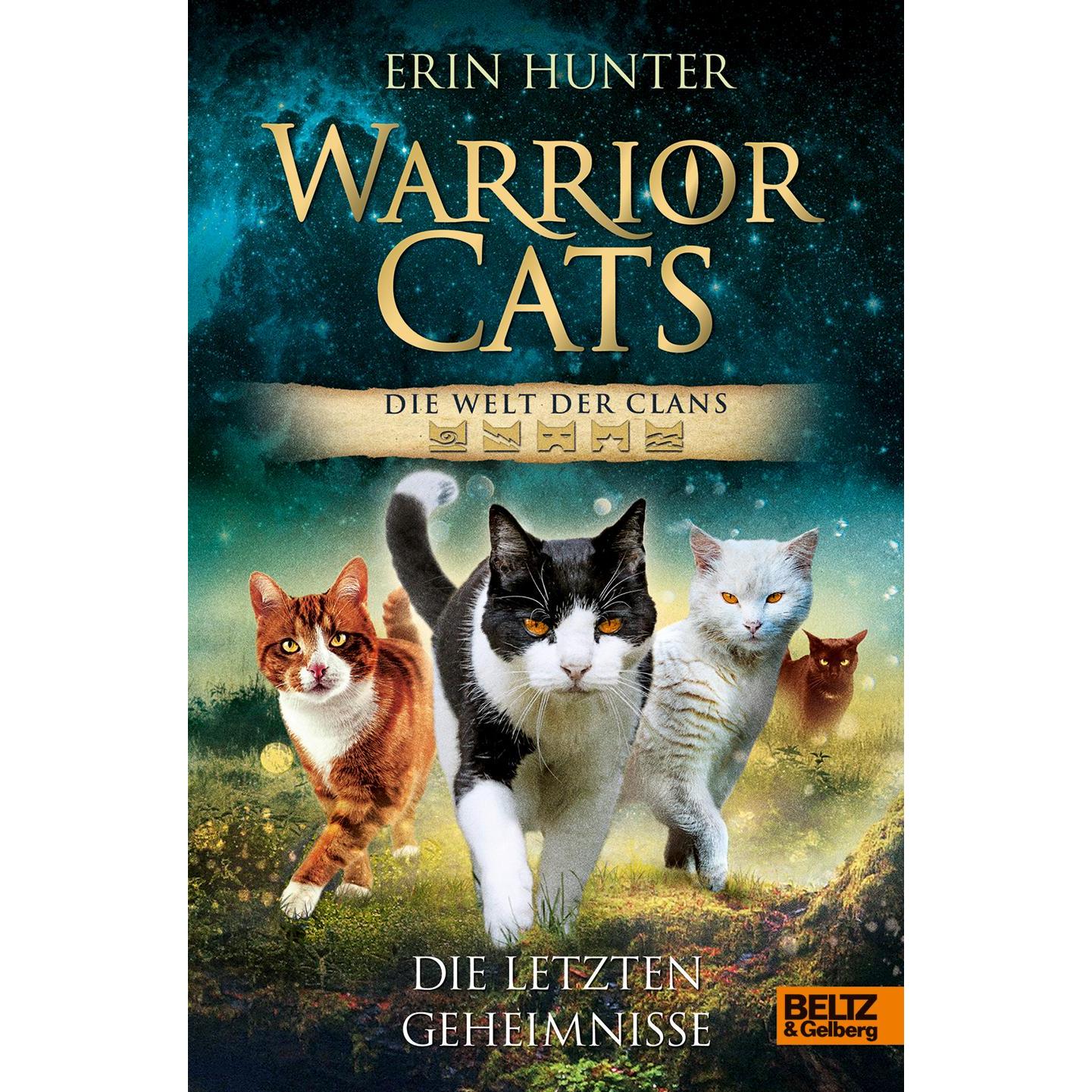 Warrior Cats - Die Welt der Clans. Die letzten Geheimnisse, Kinderbücher von Erin Hunter