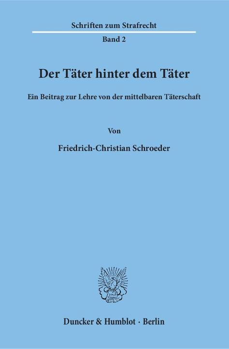 Produktbild Der Täter hinter dem Täter (Deutsch, Friedrich-Christian Schroeder, 1965)