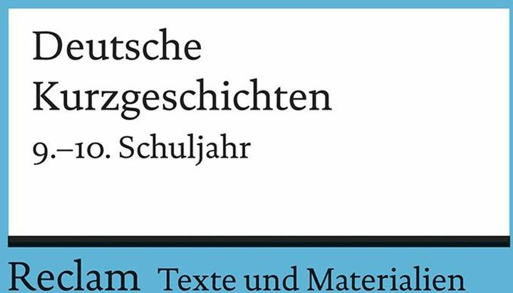 Nährwerte und Zutaten Deutsche Kurzgeschichten 9. - 10. Schuljahr. (Deutsch, Winfried Ulrich, 2008)
