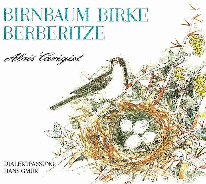 Produktbild Birnbaum, Birke, Berberitze (Alois Carigiet, Schweizerdeutsch)