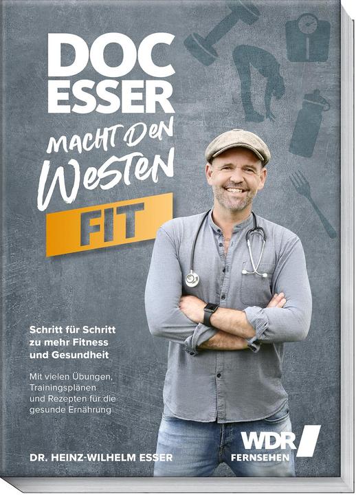 Produktbild Doc Esser macht den Westen fit (Deutsch, Heinz-Wilhelm Esser, Bettina Matthaei, 2022)