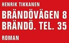 Produktbild Brändovägen 8 Brändö. Tel. 35 (Deutsch, Henrik Tikkanen, 2014)