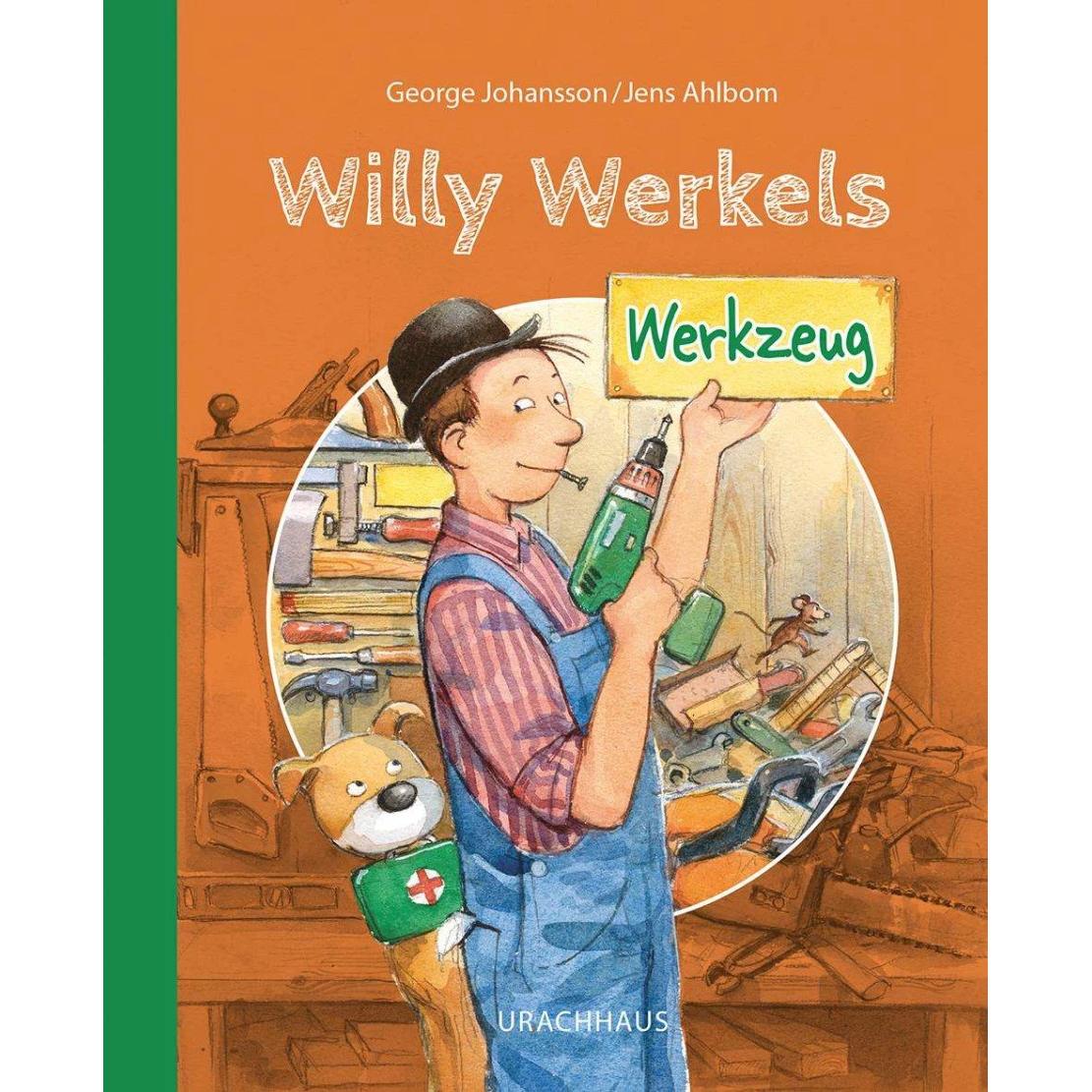 Willy Werkels Werkzeug, Kinderbücher von Angelika Kutsch, Jens Ahlbom, George Johansson