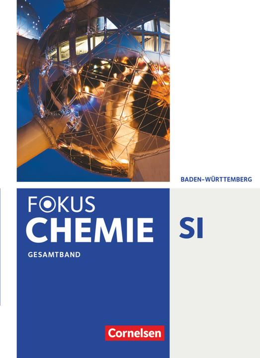 Produktbild Fokus Chemie SI. Neubearbeitung. Gesamtband. Schülerbuch. BW (Deutsch, Volkmar Dietrich, 2017)