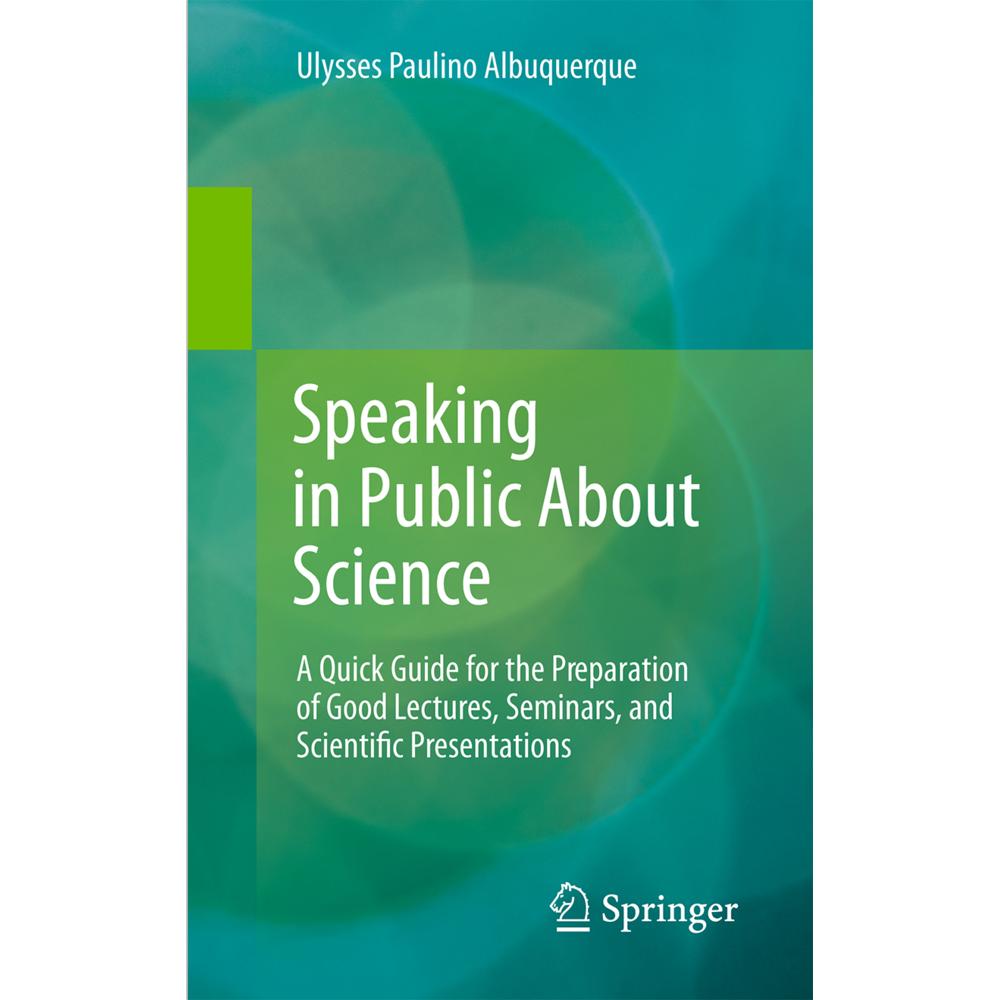 Speaking in Public About Science, Fachbücher von Ulysses Paulino Albuquerque