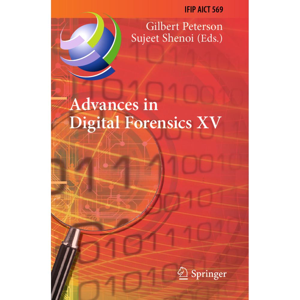 Advances in Digital Forensics XV, Fachbücher von Sujeet Shenoi, Gilbert Peterson