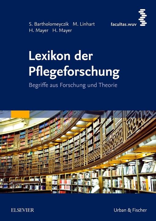Produktbild Lexikon der Pflegeforschung (Deutsch, Hannaua, Monika/Mayer, Sabine/Linhart, 2008)