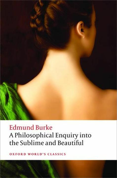 Produktbild A Philosophical Enquiry into the Origin of our Ideas of the Sublime and the Beautiful (Englisch, Edmund Burke, Paul Guyer, 2015)