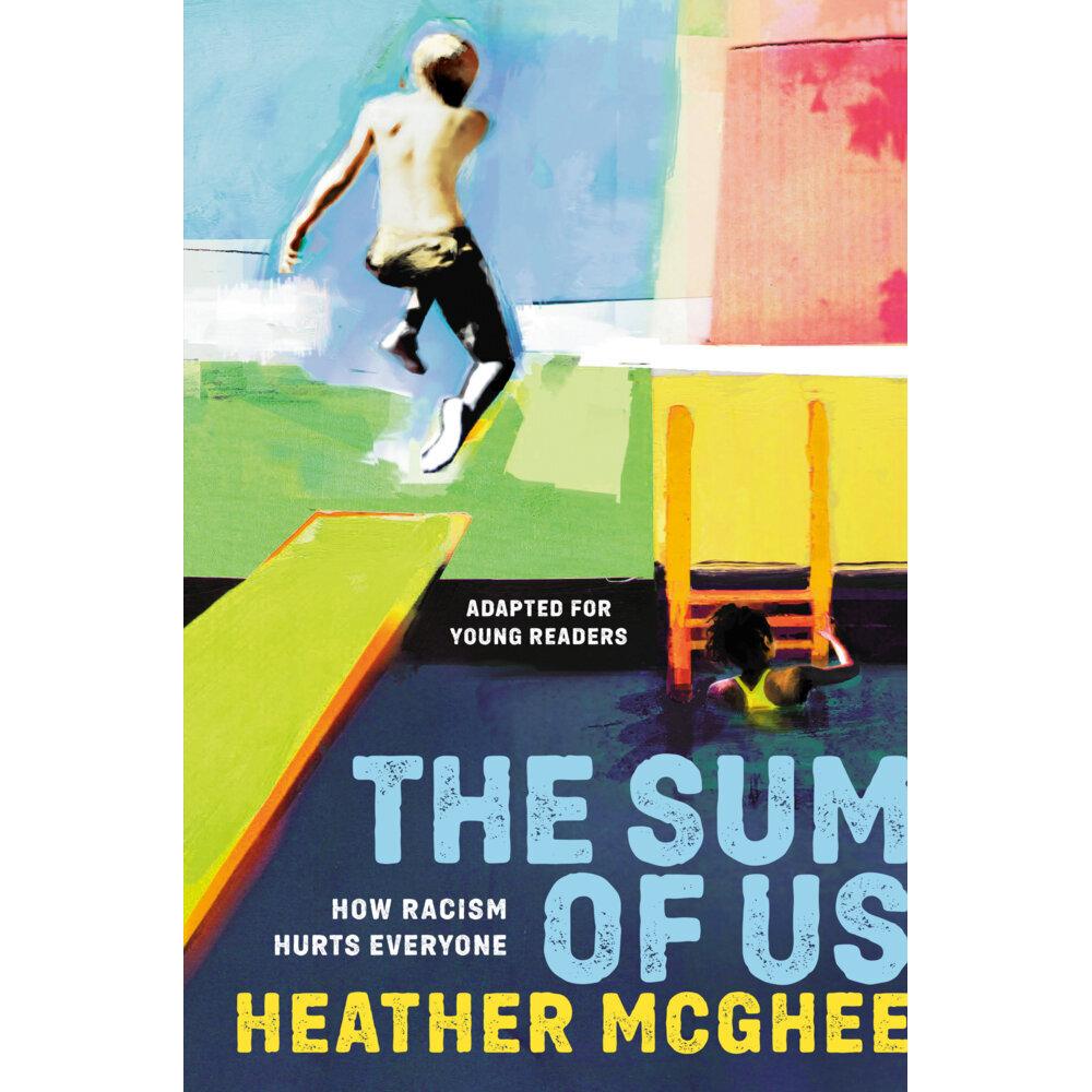 The Sum of Us (Adapted for Young Readers), Kinderbücher von Heather McGhee