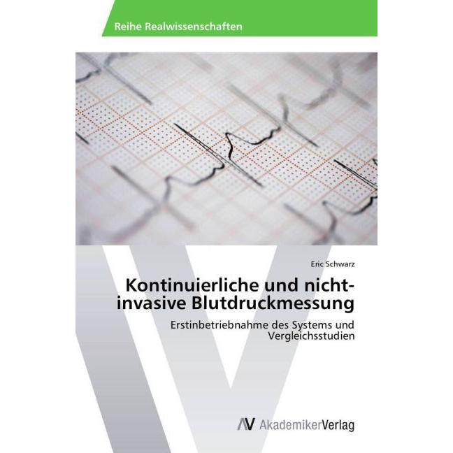Kontinuierliche und nicht-invasive Blutdruckmessung, Fachbücher von Eric Schwarz