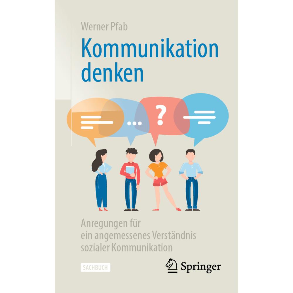 Kommunikation denken, Fachbücher von Werner Pfab