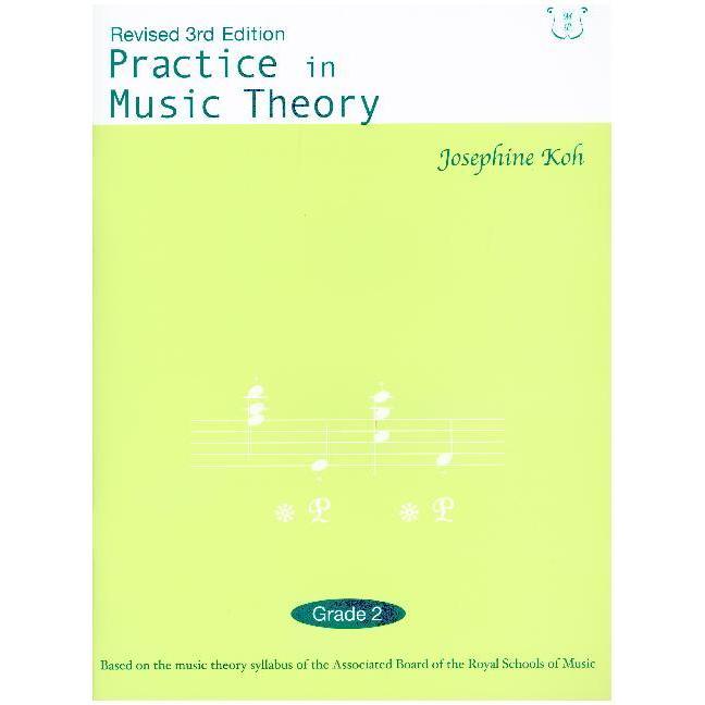 Koh:Practice In Music Theory Grade 2, Sachbücher von Josephine Koh
