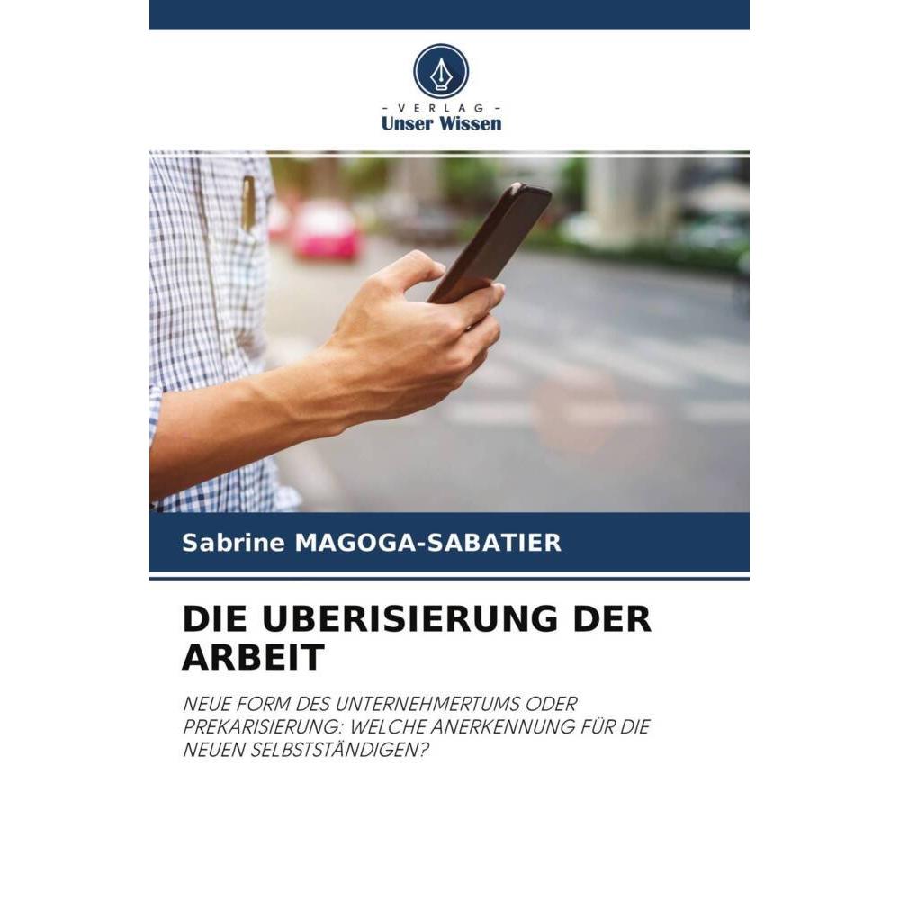 Die Uberisierung Der Arbeit, Fachbücher von Sabrine MAGOGA-SABATIER