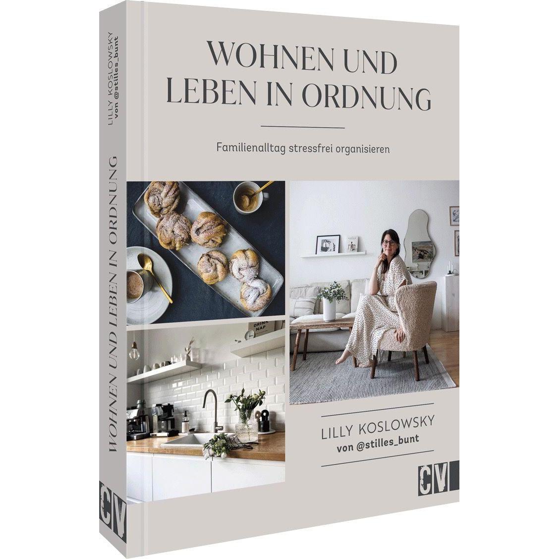 Wohnen und Leben in Ordnung, Ratgeber von Lilly Koslowsky