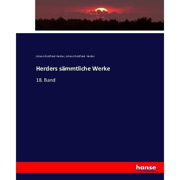 Herders sämmtliche Werke, Fachbücher von Johann Gottfried Herder