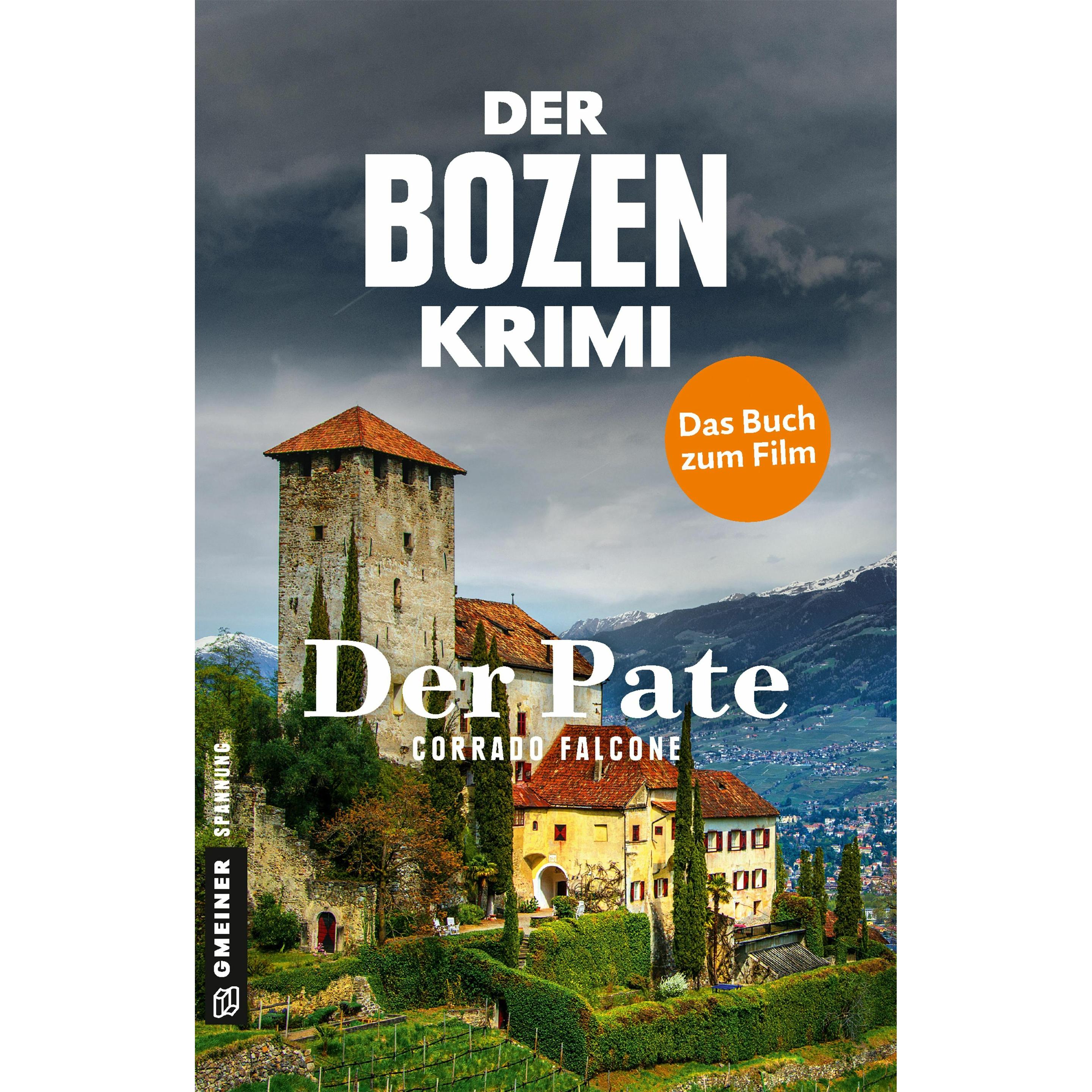 Der Bozen-Krimi - Der Pate, Belletristik von Corrado Falcone
