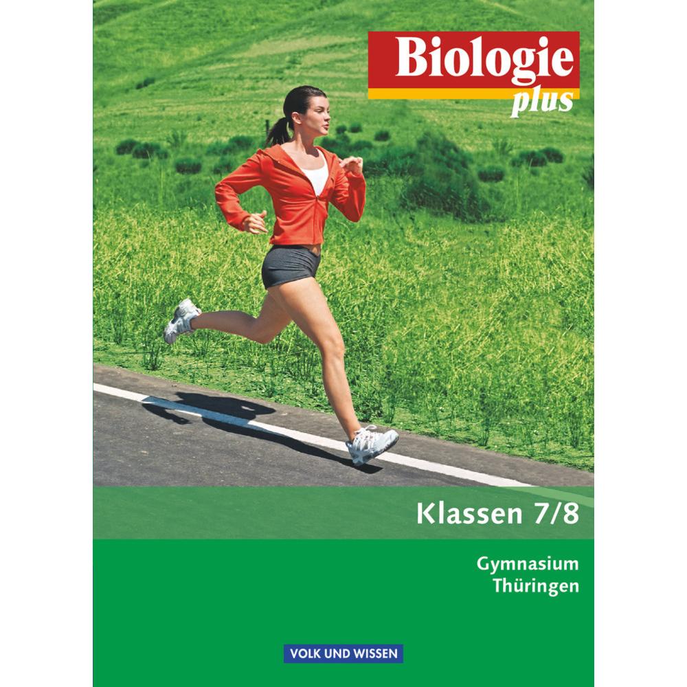 Thumbnail - Biologie plus 7./8. SJ. Schülerbuch. TH, Schulbücher von Ekhard Bruns, Engelhardt Göbel, Julia Budde, Patrick Handschuh,...