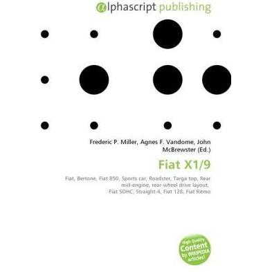 Thumbnail - Fiat X1/9, Ratgeber von Agnes F. Vandome, Frederic P. Miller, John McBrewster