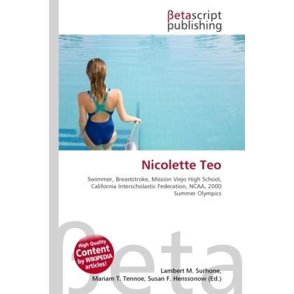 Nicolette Teo, Ratgeber von Lambert M. Surhone, Miriam T. Timpledon, Susan F. Marseken