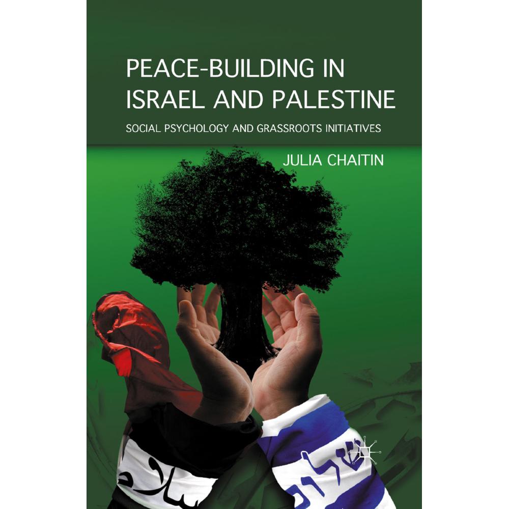 Peace-building in Israel and Palestine, Fachbücher von J. Chaitin