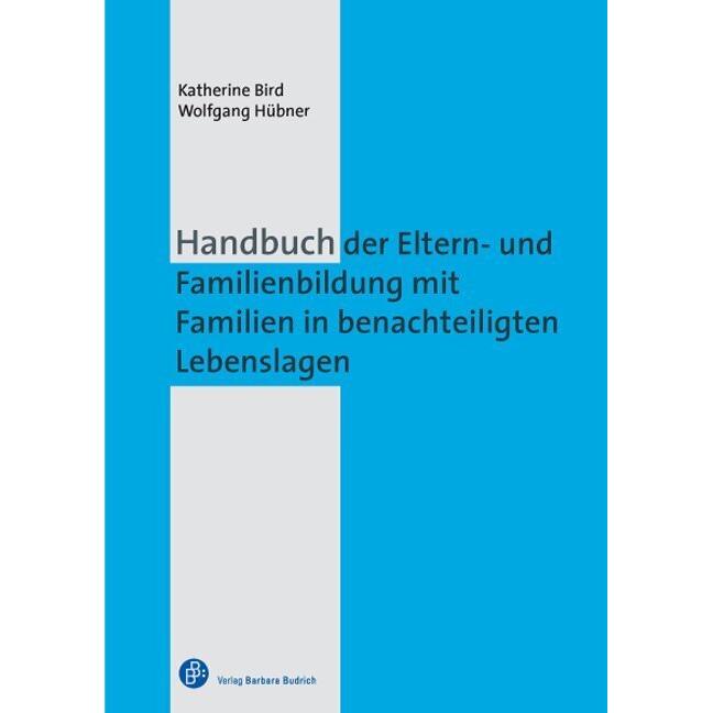 Handbuch der Eltern- und Familienbildung mit Familien in benachteiligten Lebenslagen, Fachbücher von Wolfgang Hübner, Ka...